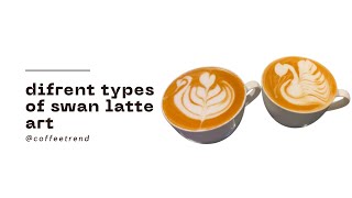 different type of swan latte art [upl. by Yolane]