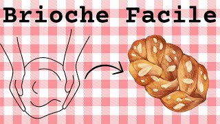 Recette Brioche Facile et Rapide [upl. by Ailbert]