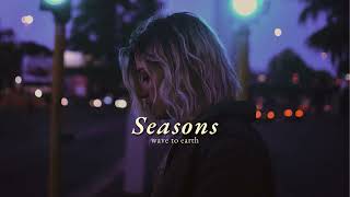 Vietsub  seasons  wave to earth  Lyrics Video [upl. by Lynn339]