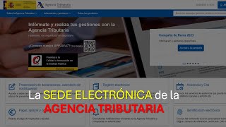 💻 Sede electrónica de la Agencia Tributaria ¿Cómo funciona [upl. by Claudetta]