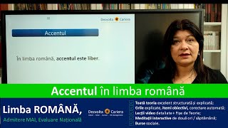 ACCENTUL în limba română  Evaluare Națională și Admitere în MAI  tematica nouă [upl. by Evangelia887]