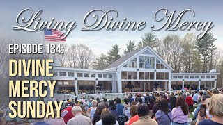 Divine Mercy Sunday  Living Divine Mercy TV Show EWTN Ep 134 with Fr Chris Alar MIC [upl. by Gmur990]