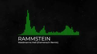 RAMMSTEIN  Waidmanns Heil Eismensch Remix [upl. by Emyam]