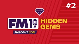 FM19 hidden gems  Football Manager 2019 bargains  ep2 [upl. by Martelle]