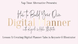 Build Your Own Digital Planner Series  Lesson 3 Setting Up Tabs [upl. by Cousin252]