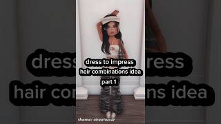 Roblox dress to impress hair combinations ideas part 1 roblox myrobloxavatar dresstoimpress [upl. by Vijar]