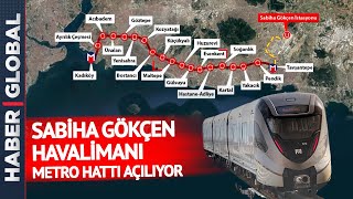 Sabiha Gökçen Metro Hattı 2 Ekimde Açılıyor [upl. by Fellows]