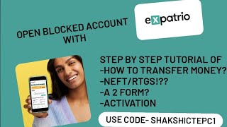 StepbyStep  How to Open Blocked Account with Expatrio Use Code quotshakshictepc1quot [upl. by Arlon]