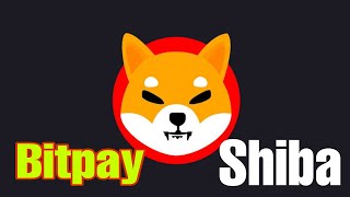 ชำระเงินด้วย Shiba Inu ฺผ่าน Bitpay [upl. by Einehpets]