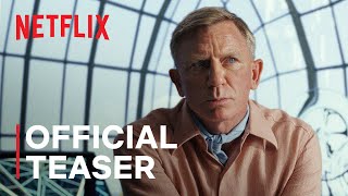 Glass Onion A Knives Out Mystery  Official Teaser Trailer  Netflix [upl. by Rothwell]