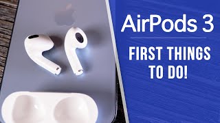 AirPods 3  First 12 Things To Do [upl. by Htebilil]