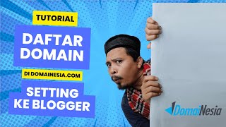 Cara Daftar Domain di Domainesiacom dan Setting Domain Ke Blogger [upl. by Arodasi384]