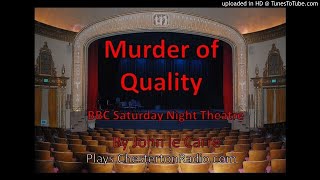 Murder of Quality  John le Carre  BBC Saturday Night Theatre [upl. by Adal]