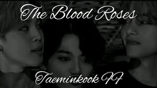 The Blood Roses ❤️🔞 ep5 taeminkookmalayalamff [upl. by Joses]