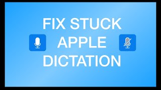 Fix Stuck Apple Dictation [upl. by Teik]