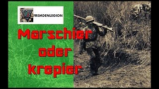 Die Fremdenlegion  Marschier oder krepier [upl. by Hardigg]