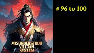 MISUNDERSTOOD VILLAIN SYSTEM EP 96 to 100  Audio Book Hindi Web Novel Hindi  Audio Novel28 [upl. by Ayifa267]