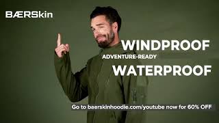 BAERSKIN The Best Outdoor Hoodie  60 OFF at baerskinhoodiecomyoutube [upl. by Aurilia702]