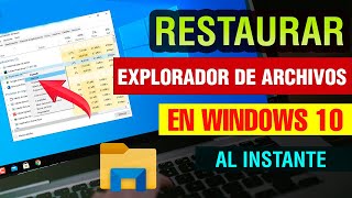 Como restaurar el Explorador de Archivos Windows 10  reparar el explorador de archivos de windows [upl. by Eeramit]