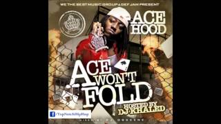 Ace Hood  We Here Dunn Dunn  Ace Wont Fold [upl. by Melborn]