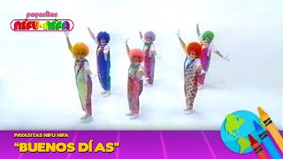 Payasitas Nifu Nifa  Buenos Días Official Video [upl. by Enneira347]