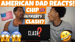 CHIP  CLASH OFFICIAL AUDIO AMERICAN DAD REACTS 🇺🇸 [upl. by Anahsal]