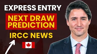 Canada Express Entry Next Draw Prediction  Canada Immigration News [upl. by Tawney]