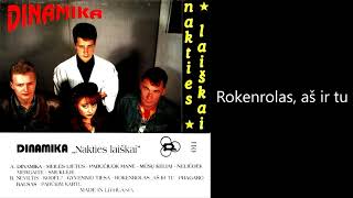 Dinamika  Rokenrolas aš ir tu 1993 [upl. by Wadlinger]