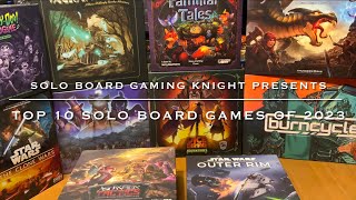 Top 10 Solo Boardgames 2023  Not Bored Gaming [upl. by Karrie]