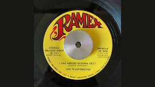 Los Telefonistas  ¿Has Amado Alguna Vez  Ramex Records 1984  Balada Rock [upl. by Ruffin]