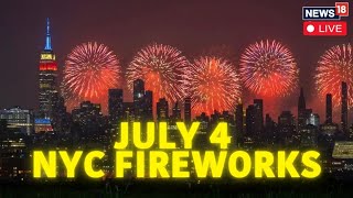 NYC Live 4th July Fireworks  New York 2024 4th July Fireworks Watch Live  News18 Live  N18G [upl. by Glennie548]