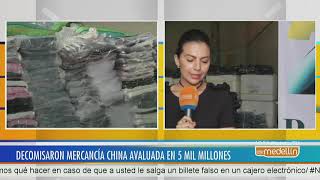 Decomisaron mercancía China avaluada en 5 mil millones de pesos Noticias  Telemedellín [upl. by Dewey782]