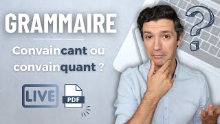 GRAMMAIRE  Convaincant ou Convainquant  Adjectifs ou Participes [upl. by Aihsal]