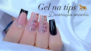 PASSO A PASSO GEL NA TIPS E DECORAÇÃO 🖤🐆 [upl. by Eki]