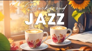 Elegant Jazz☕ Instrumental Music of Relaxing Cafe amp Soft Morning Bossa Nova [upl. by Aneerbas284]