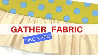 How To Gather Fabric on a Sewing Machine  Two Simple Methods [upl. by Gonagle882]