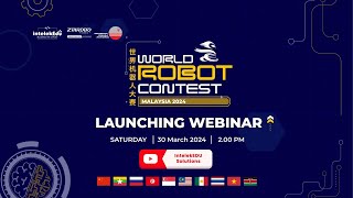 World Robot Contest Malaysia 2024  Launching Webinar [upl. by Philipps]