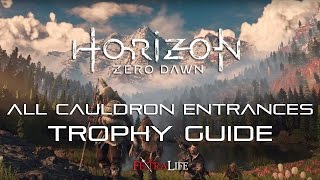 Horizon All Cauldron Entrances Locations Trophy Guide [upl. by Nasaj582]