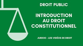 Le droit constitutionnel cours de droit constitutionnel [upl. by Haraj532]