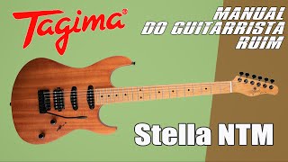 Guitarra Tagima Stella NTM Review Completo e Demonstração [upl. by Hunter43]