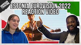 Estonia  Eurovision 2022 Reaction  Stefan  Hope  Eurovision Hub [upl. by Trik888]