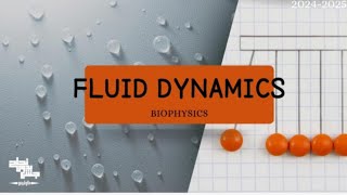 Fluid Dynamics  Biophysics  Lec 4 [upl. by Madden]