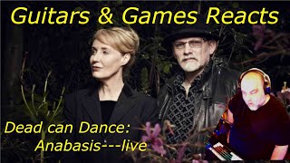 Guitars amp Games Reacts Dead Can Dance  Anabasis reaction music deadcandance [upl. by Macknair]