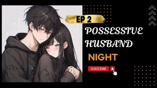 possessive husband pocket fm ep 2 pocket fm novel audio story in hindi [upl. by Vitkun]