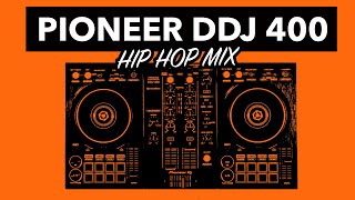 DDJ 400 Hip Hop Mix  SundayDJSkills [upl. by Atinav]