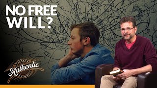 Free will or fate Exploring the science and philosophy of choices  AUTHENTIC with Shawn Boonstra [upl. by Vittorio]