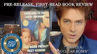 quotFrom Here To The Great Unknownquot Lisa Marie Presley Book FirstRead Review quotThis is a Nuclear Bombquot [upl. by Erdnaek]