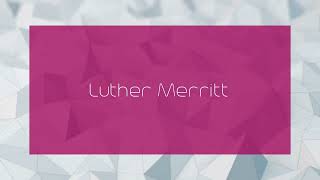 Luther Merritt  appearance [upl. by Alahc]