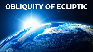 Obliquity Of Ecliptic Celestial Navigation  Basics  Merchant Navy knowledge [upl. by Nayve268]