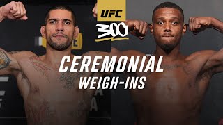 UFC 300 Ceremonial WeighIn [upl. by Sall]